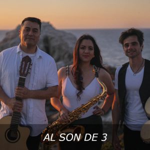 Músicos para Eventos - Al Son de 3 - bandas para eventos